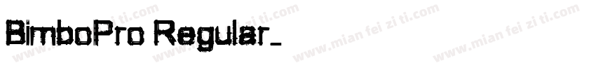 BimboPro Regular字体转换